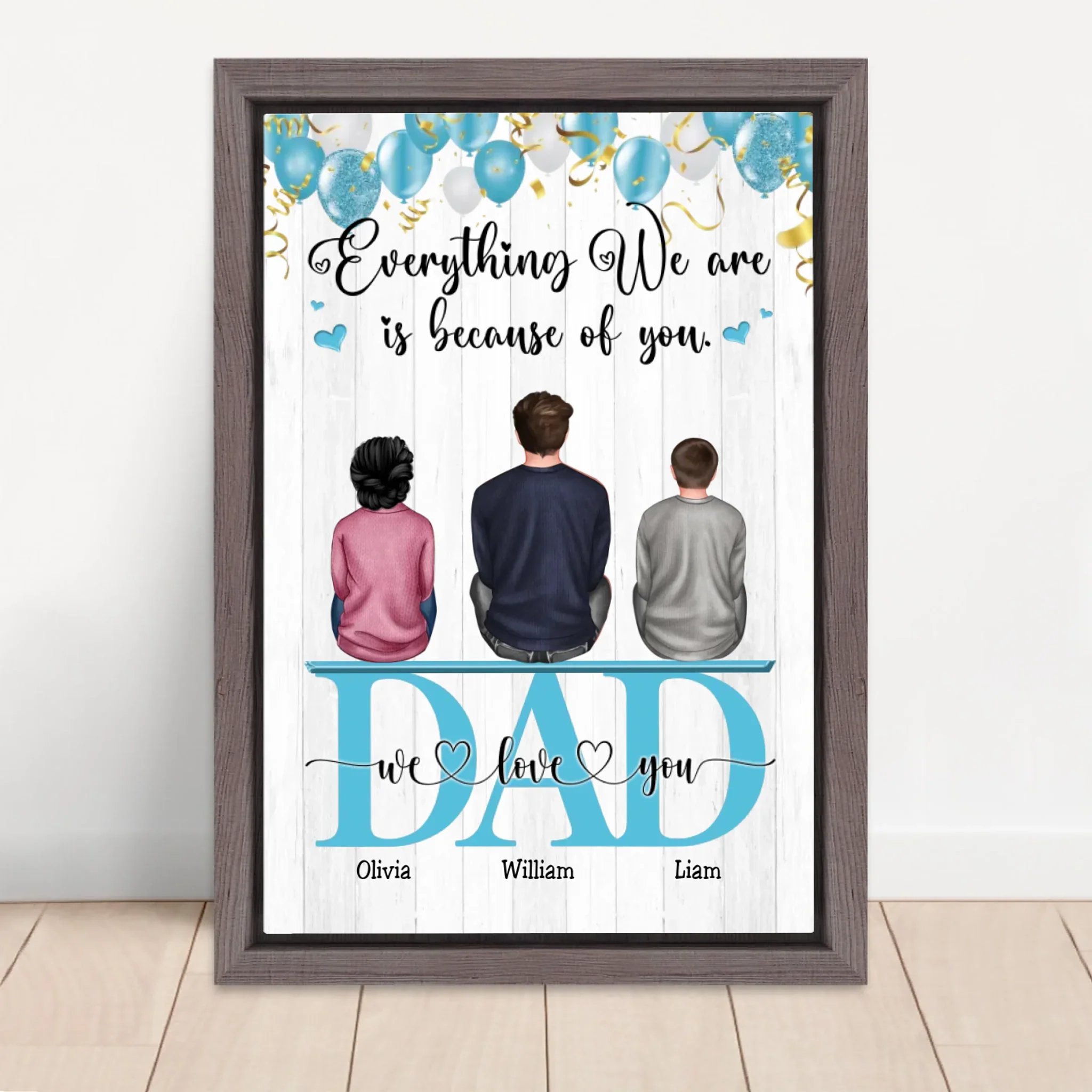 Personalized Canvas "Everything We Are Because Of You - A gift for Dad" - Image 5